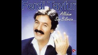 Ferdi Tayfur - Sen Benden Dertlisin (1989) Resimi