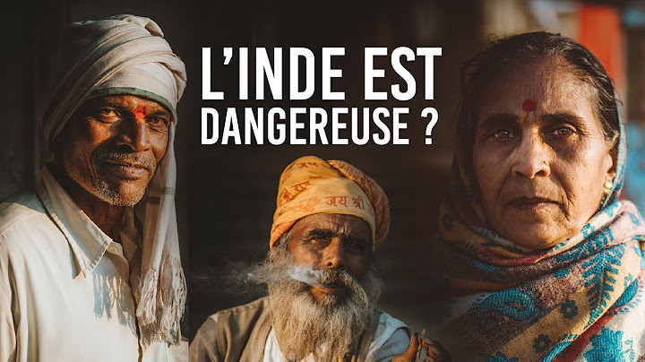 L'INDE, UN PAYS DANGEREUX ?