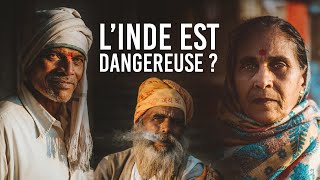 L'INDE, UN PAYS DANGEREUX ?