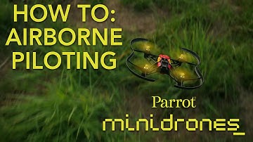 Parrot Minidrones - Airborne - Tutorial #2: Piloting