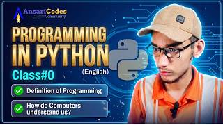 Programming in Python (ACC Eng.) - Class 0: What is programming How computers understand us