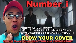 Number_i - Blow Your Cover (Official Music Video） REACTION