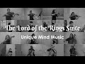 The lord of the rings suite  unique mind music