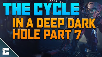 In a deep dark hole part 7 - Quest Guide | The Cycle: Frontier [Deutsch]