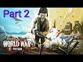 CHAPTER 1 : MISSIONS 2 - 3 | World War Polygon Gameplay Part 2 (Early Access)