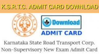 ||KSRTC EXAM Admit card download 2018||