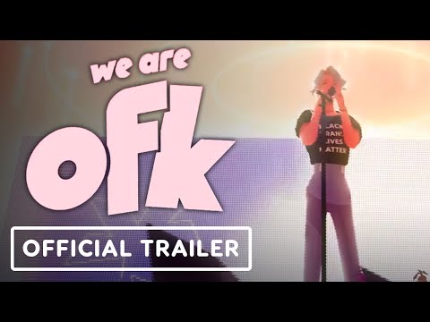 We Are OFK - Official Reveal Trailer | State of Play