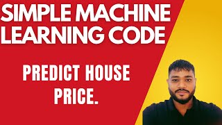 Predict House Prices with Simple Machine Learning | Beginner Tutorial | @CodeKamikaze