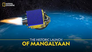 The Historic Launch of Mangalyaan | Chandrayaan-3 #countdowntohistory | National Geographic