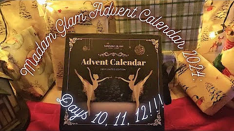 MADAMGLAM Limited Edition Advent Calendar | Days 10, 11, 12 Advent Calendar