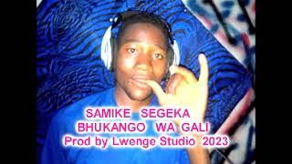 SAMIKE SENGEKA BHUKANGO WA GALI By lwenge studio
