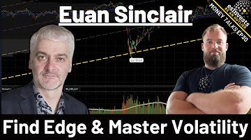 Find Edge and Trade Volatility with Euan Sinclair | the Outlier Podcast
