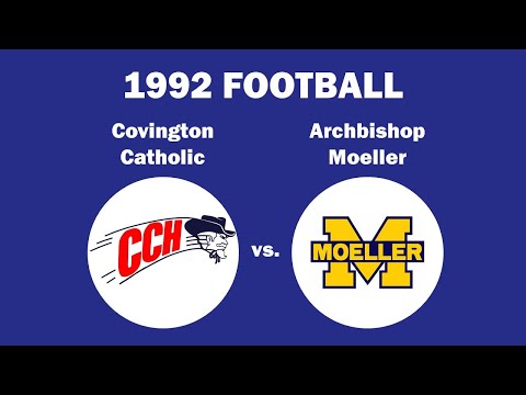 1992 Covington Catholic vs. Archbishop Moeller High School