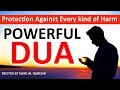 This Dua Will Protect You From Every Kind Of Harm In The World Insha Allah ᴴᴰ Listen Every Day