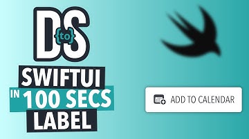 SwiftUI Basics: Label in 100 Seconds
