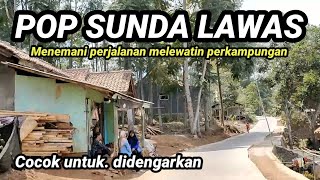 Download Lagu LAGU SUNDA MERDU MENEMANI PERJALANAN MELEWATI PERKAMPUNGAN MP3