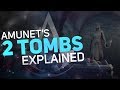Assassin's Creed - Amunet's 2 Tombs Explained