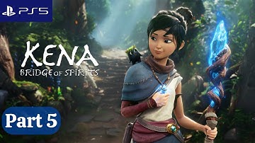 Kena: Bridge of Spirits Walkthrough Part 5 | [PS5] [No Commentary]