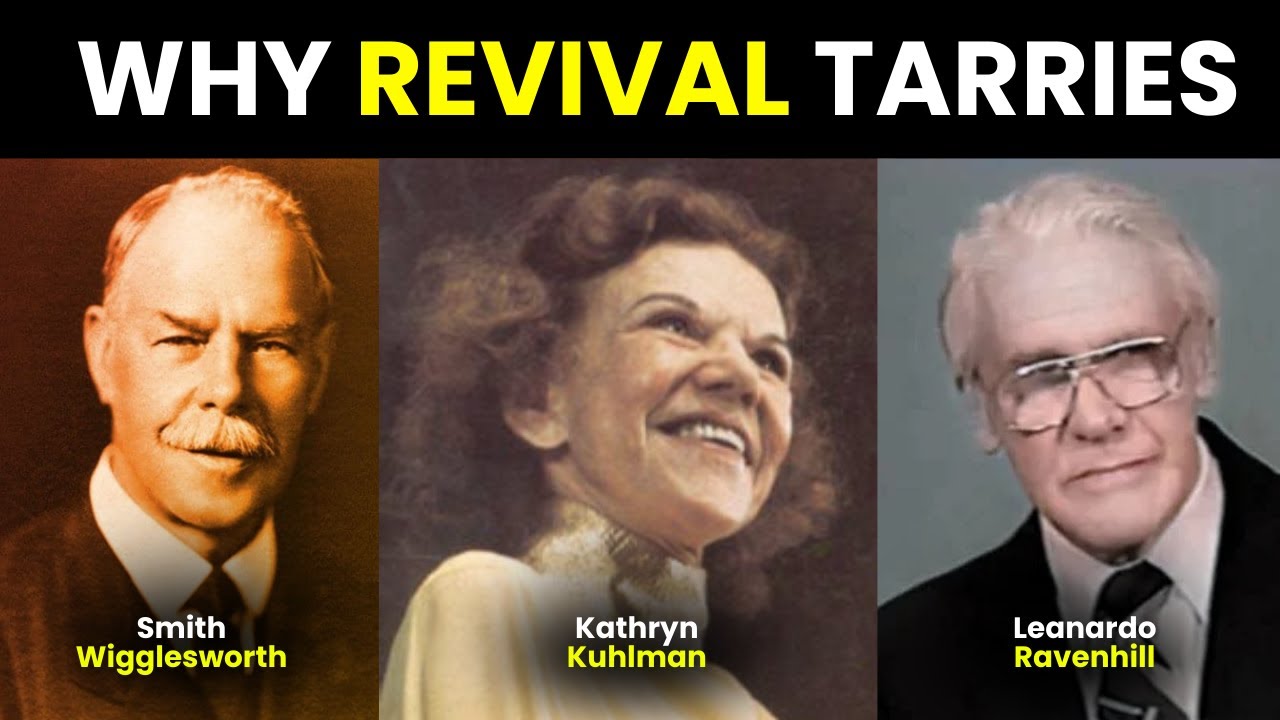WHY REVIVAL TARRIES - The Forgotten Secret 🔥