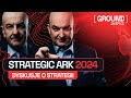 Ground zero 19 dyskusja o strategii  strategic ark 2024