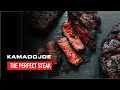 Kamado Joe | The Perfect Steak