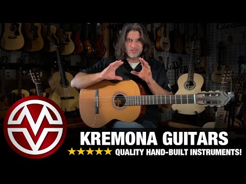 Kremona - Hand-Built Nylon String Guitars At Music Villa!