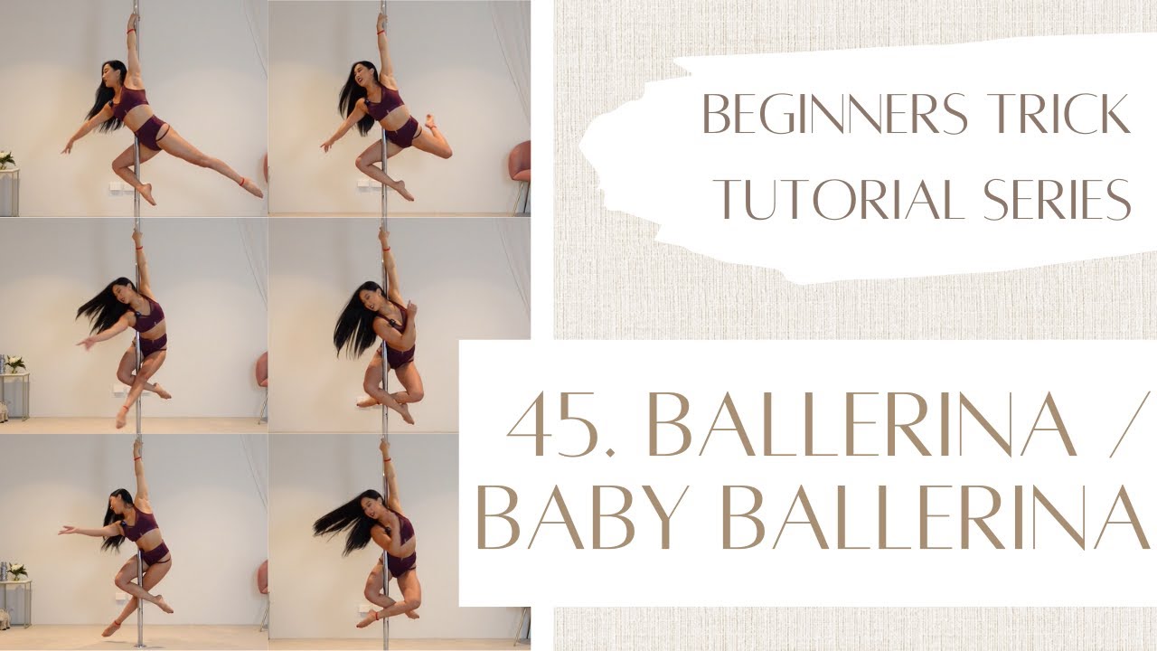 45. How to Ballerina / Baby Ballerina - Beginner Pole Dancing