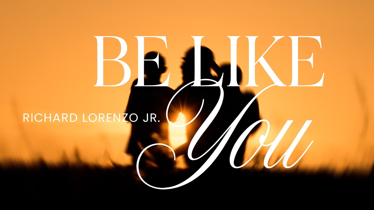Watch Richard Lorenzo Jr. - Be Like You (Official Music Video) on YouTube Watch Richard Lorenzo Jr. - Be Like You (Official Music Video) on YouTube