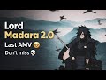 Madara Uchiha AMV 2026 Lord Madara 2 0 Returns Ultimate Power Edit 