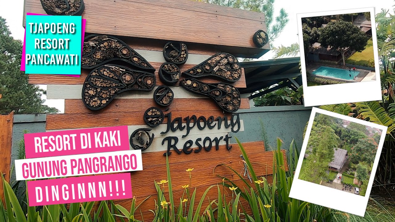 Tjapoeng Resort , Resort Anti Macet di Pancawati Bogor 