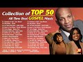 Top 50 Best Gospel Music of All Time | GOODNESS OF GOD | CeCe Winans - Tasha Cobbs - Jekalyn Carr