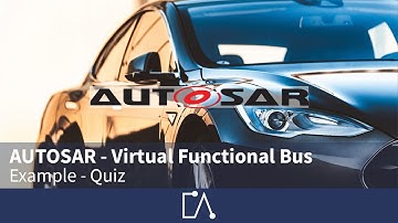 🇬🇧 AUTOSAR Virtual Functional Bus VFB | Example | Quiz