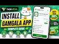 How To Complete Install Gamgala App Task On TaskVexa