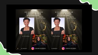 Open Conversations About Womb Disorders with Sisi Alero  : Natasha's Fibroid story.