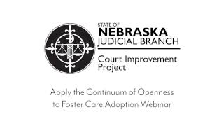 Applying the Continuum of Openness to Foster Care Adoption Webinar