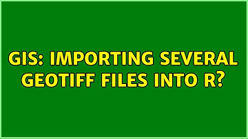 GIS: Importing several GeoTiff files into R? (2 Solutions!!)