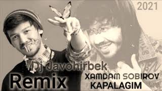 Xamdam Sobirov - Kapalagim Remix (Dj Javohirbek) Resimi