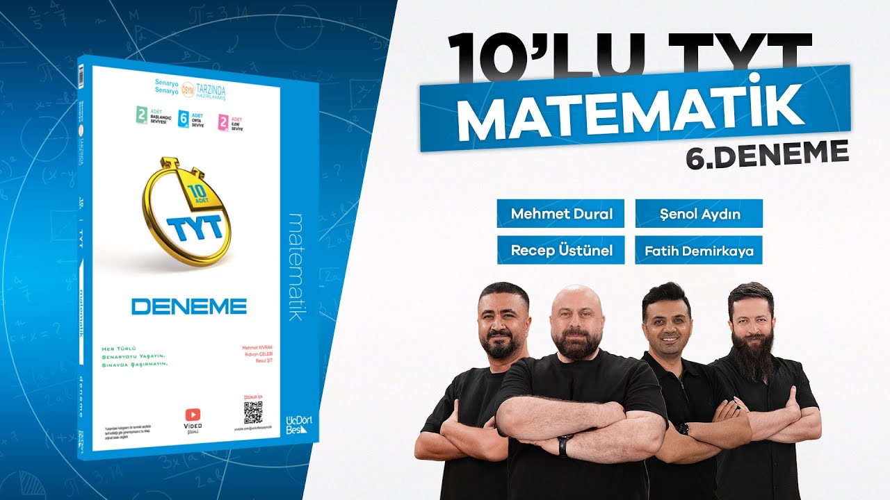 ÜÇDÖRTBEŞ YAYINCILIK 10'LU TYT MATEMATİK DENEMESİ 2026 - 6.DENEME