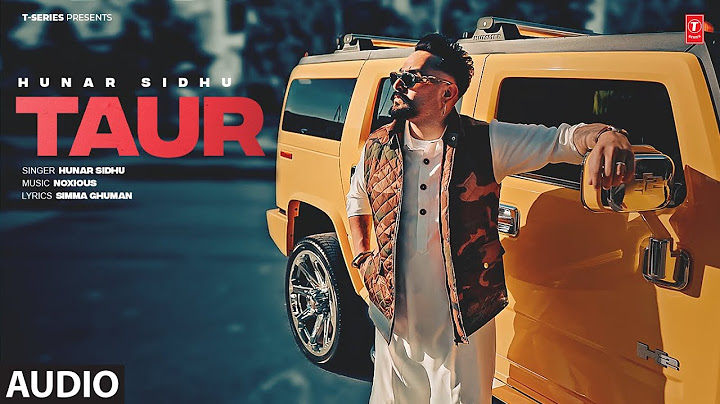 TAUR (Full Audio) | HUNAR SIDHU | New Punjabi Song 2024 | Latest Punjabi Songs 2024