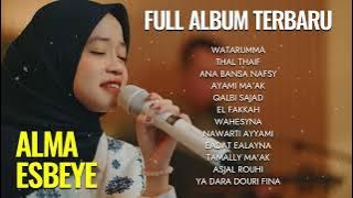 ALMA ESBEYE FULL ALBUM TERBARU 2024 || FULL ALBUM GAMBUS ESBEYE TERBARU  #gambus #sholawat #esbeye