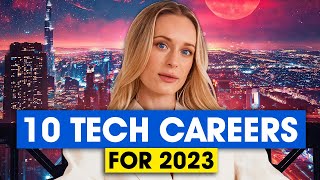 Top 10 Tech Jobs in 2023 (\& How Much They Pay): Best Tech Careers!