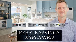 Sub Zero Wolf and Cove 2022 Rebate Explained