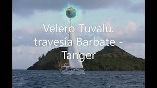 TRAVESIA BARBATE  - TÁNGER  CON CODE 0, UNA DELICIA. Nuevo puerto deportivo de Tánger