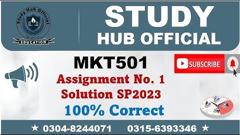 MKT501 Assignment 1 Solution Spring 2023, MKT501 Assignment 1 solution 2023, MKT501 assig 1 solution