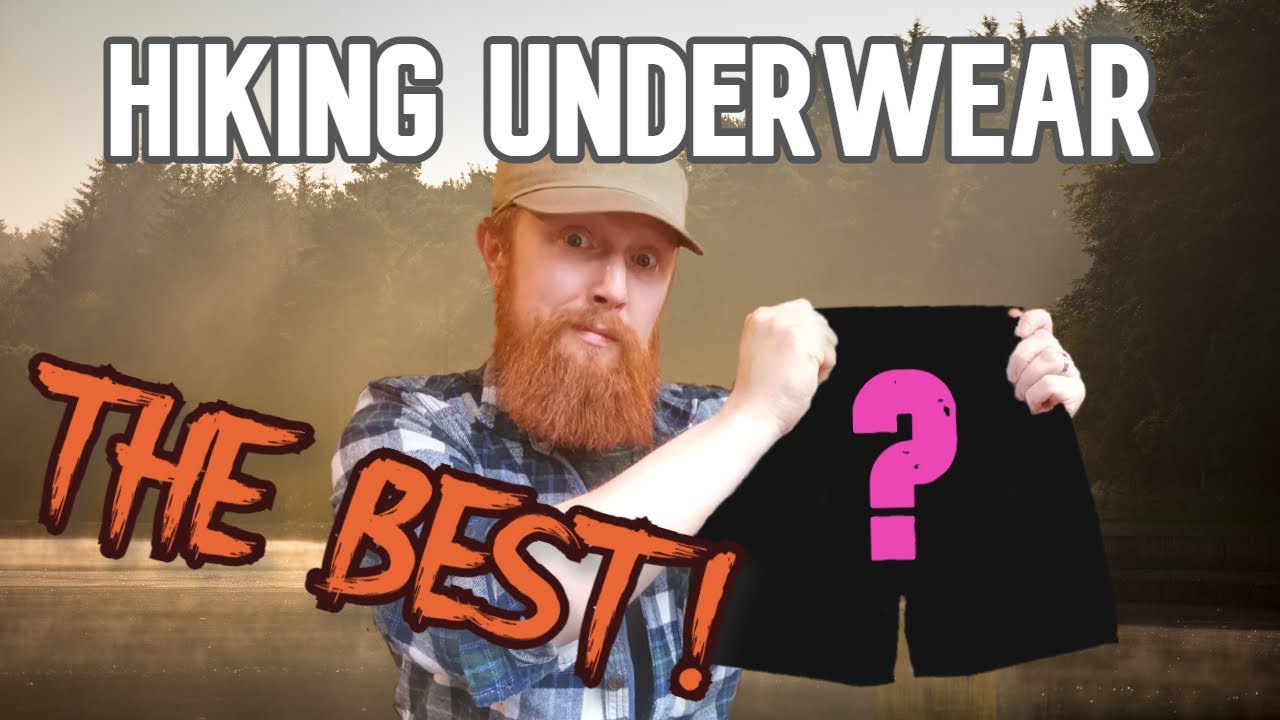 Hiking Underwear - The Best Underwear For Hiking 