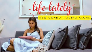 Life Lately: new condo, new plans, living alone | Jen Barangan