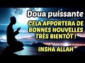 KUN FAYAKUN! Doua puissante! Si vous l'écoutez, richesse, bénédictions et tous vos vœux réaliseront