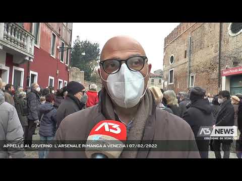 APPELLO AL GOVERNO: L’ARSENALE RIMANGA A VENEZIA | 07/02/2022