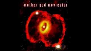 Mother God Moviestar - Ten Boring Stories