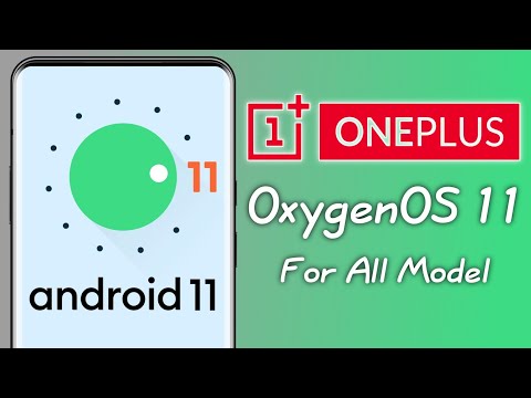How To Install Oxygen OS 11 | Android 11 | All OnePlus 6/6T, 7/7T/7Pro 8/8T/8Pro, 9/9R/9Pro